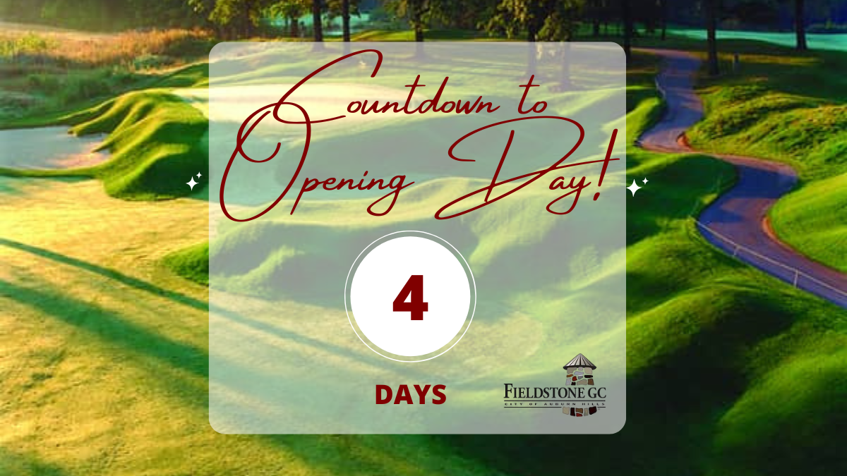 4 Days to Opening Day!