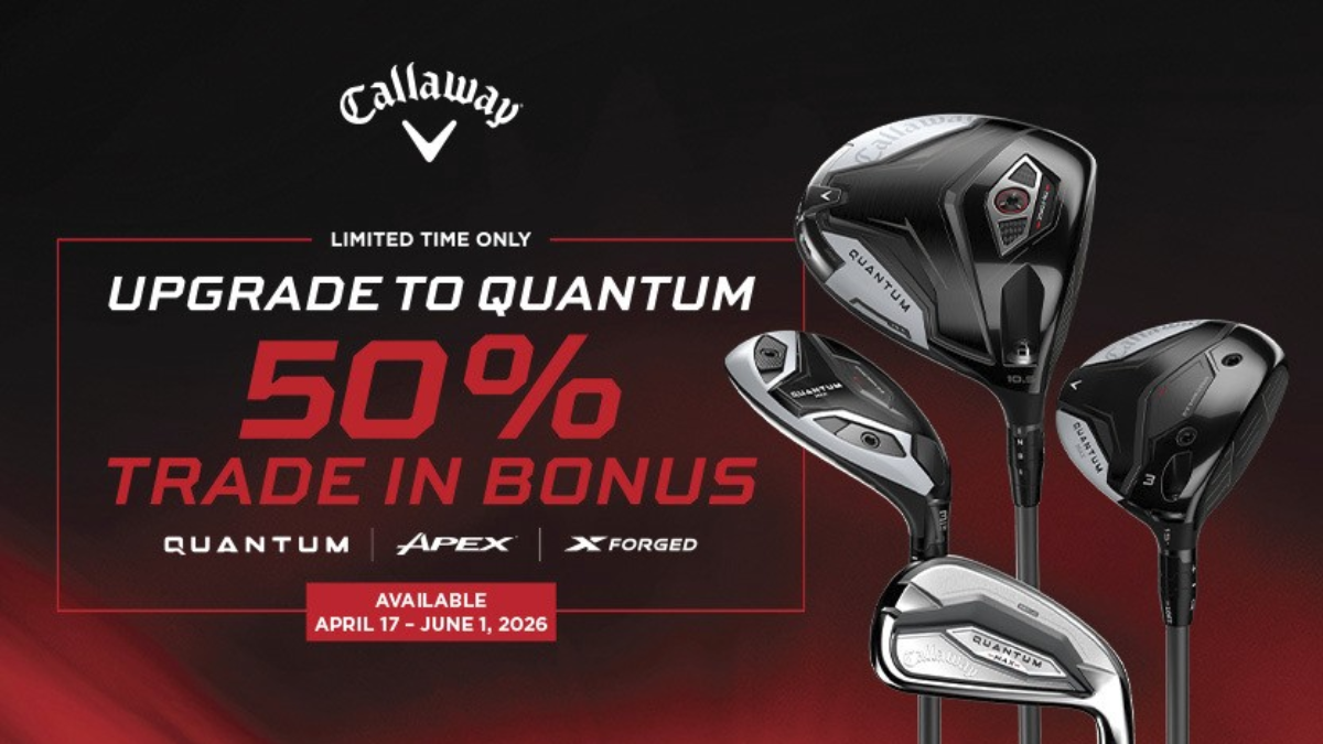 Callaway Trade In Trade Up Special